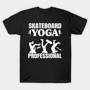 Skateboard Yoga Professional Funny Skateboard T-Shirt